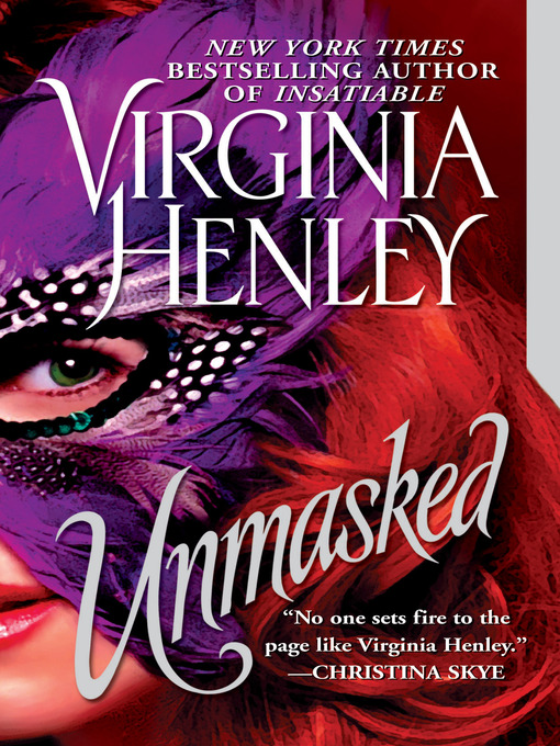 Title details for Unmasked by Virginia Henley - Available